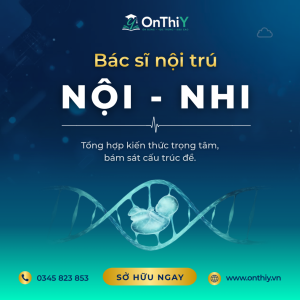 BSNT Nội Nhi - Trọn bộ tài liệu Bác sĩ Nội trú CTUMP 2027