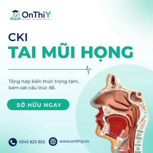 Tai Mũi Họng - Trọn bộ ôn thi CKI CTUMP 2027