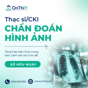 Chẩn Đoán Hình Ảnh - Trọn bộ ôn thi CKI CTUMP 2027