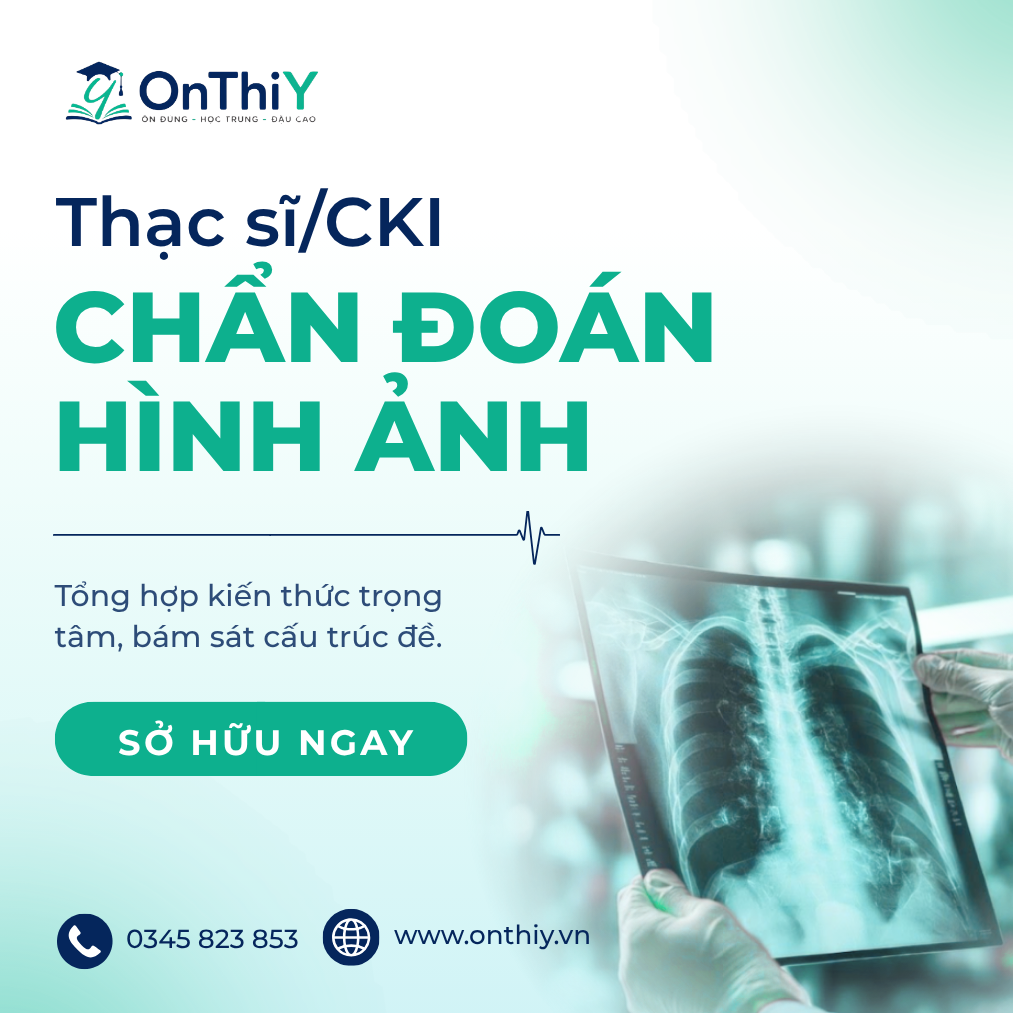 Chẩn Đoán Hình Ảnh - Trọn bộ ôn thi CKI CTUMP 2027